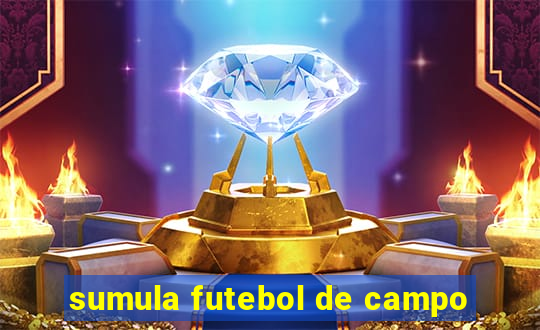 sumula futebol de campo